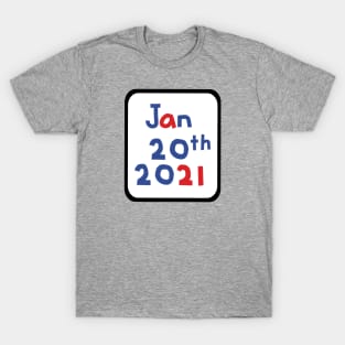 Inauguration Day Jan 20th 2021 Frame T-Shirt